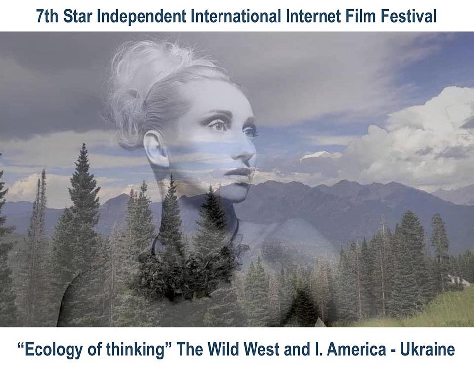 VII-го Міжнародного інтернет кінофестивалю "Star Independent"